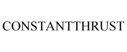 CONSTANTTHRUST trademark