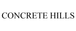 CONCRETE HILLS trademark