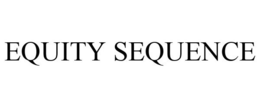 EQUITY SEQUENCE trademark