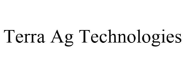 TERRA AG TECHNOLOGIES trademark