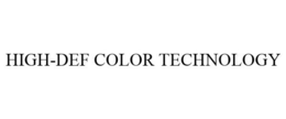 HIGH-DEF COLOR TECHNOLOGY trademark