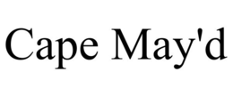 CAPE MAY'D trademark