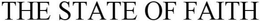 THE STATE OF FAITH trademark