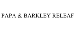 PAPA & BARKLEY RELEAF trademark