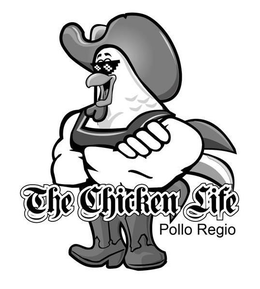THE CHICKEN LIFE POLLO REGIO trademark