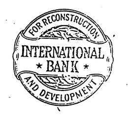 INTERNATIONAL BANK FOR RECONSTRUCTION AND DEVELOPMENT trademark