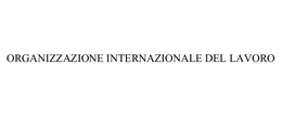 ORGANIZZAZIONE INTERNAZIONALE DEL LAVORO trademark
