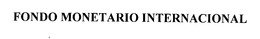 FONDO MONETARIO INTERNACIONAL trademark