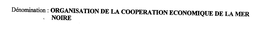 ORGANISATION DE LA COOPERATION ECONOMIQUE DE LA MER NOIRE trademark