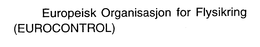 EUROPEISK ORGANISASJON FOR FLYSIKRING (EUROCONTROL) trademark