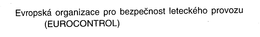 EVROPSKA ORGANIZACE PRO BEZPECNOST LETECKEHO PROVOZU (EUROCONTROL) trademark