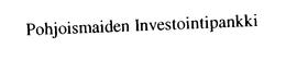POHJOISMAIDEN INVESTOINTIPANKKI trademark
