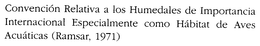CONCENCION RELATIVA A LOS HUMEDALES E IMPORTANCIA INTERNACIONAL ESPECIALMENTE COMO HABITAT DE ACUATICAS (RAMSAR, 1971) trademark