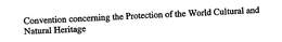 CONVENTION CONCERNING THE PROTECTION OF THE WORLD CULTURAL AND NATURAL HERITAGE trademark
