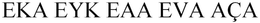 EKA EYK EAA EVA AÇA trademark