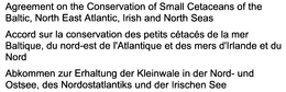 AGREEMENT ON THE CONSERVATION OF SMALL CETACEANS OF THE BALTIC, NORTH EAST ATLANTIC, IRISH AND NORTH SEAS trademark