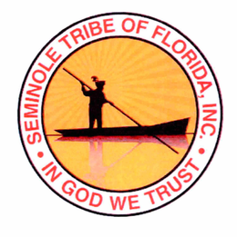 SEMINOLE TRIBE OF FLORIDA, INC. IN GOD WE TRUST trademark