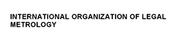 ORGANISATION INTERNATIONALE DE MÉTROLOGIE LÉGALE trademark