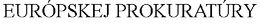 EURÓPSKEJ PROKURATÚRY trademark