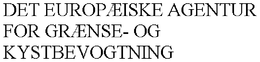 DET EUROPÆISKE AGENTUR FOR GRÆNSE- OG KYSTBEVOGTNING trademark