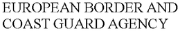EUROPEAN BORDER AND COAST GUARD AGENCY trademark