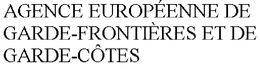 AGENCE EUROPÉENNE DE GARDE-FRONTIÈRES ET DE GARDE-CÔTES trademark