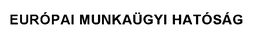EURÓPAI MUNKAÜGYI HATÓSÁG trademark