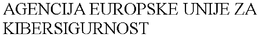 AGENCIJA EUROPSKE UNIJE ZA KIBERSIGURNOST trademark