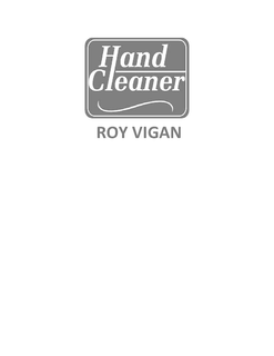 HAND CLEANER ROY VIGAN trademark