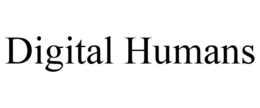DIGITAL HUMANS trademark