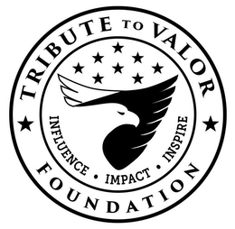 TRIBUTE TO VALOR FOUNDATION INFLUENCE · IMPACT · INSPIRE trademark
