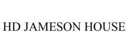 HD JAMESON HOUSE trademark