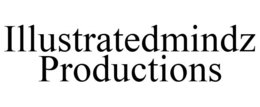ILLUSTRATEDMINDZ PRODUCTIONS trademark