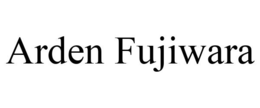 ARDEN FUJIWARA trademark