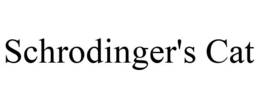 SCHRODINGER'S CAT trademark