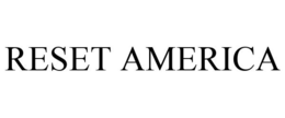 RESET AMERICA trademark