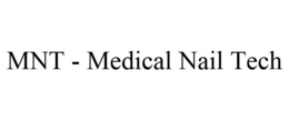 MNT - MEDICAL NAIL TECH trademark