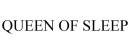 QUEEN OF SLEEP trademark