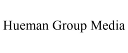 HUEMAN GROUP MEDIA trademark