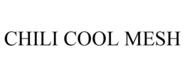CHILI COOL MESH trademark