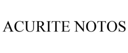 ACURITE NOTOS trademark