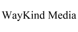 WAYKIND MEDIA trademark