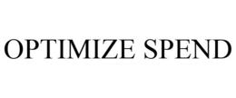 OPTIMIZE SPEND trademark