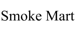 SMOKE MART trademark