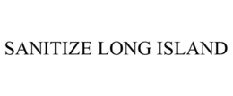 SANITIZE LONG ISLAND trademark