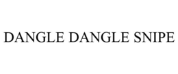 DANGLE DANGLE SNIPE trademark