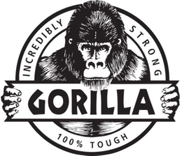GORILLA INCREDIBLY STRONG 100% TOUGH trademark
