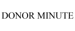 DONOR MINUTE trademark