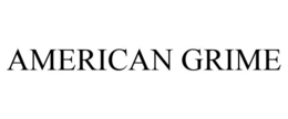 AMERICAN GRIME trademark