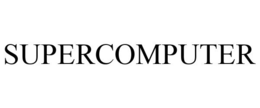 SUPERCOMPUTER trademark